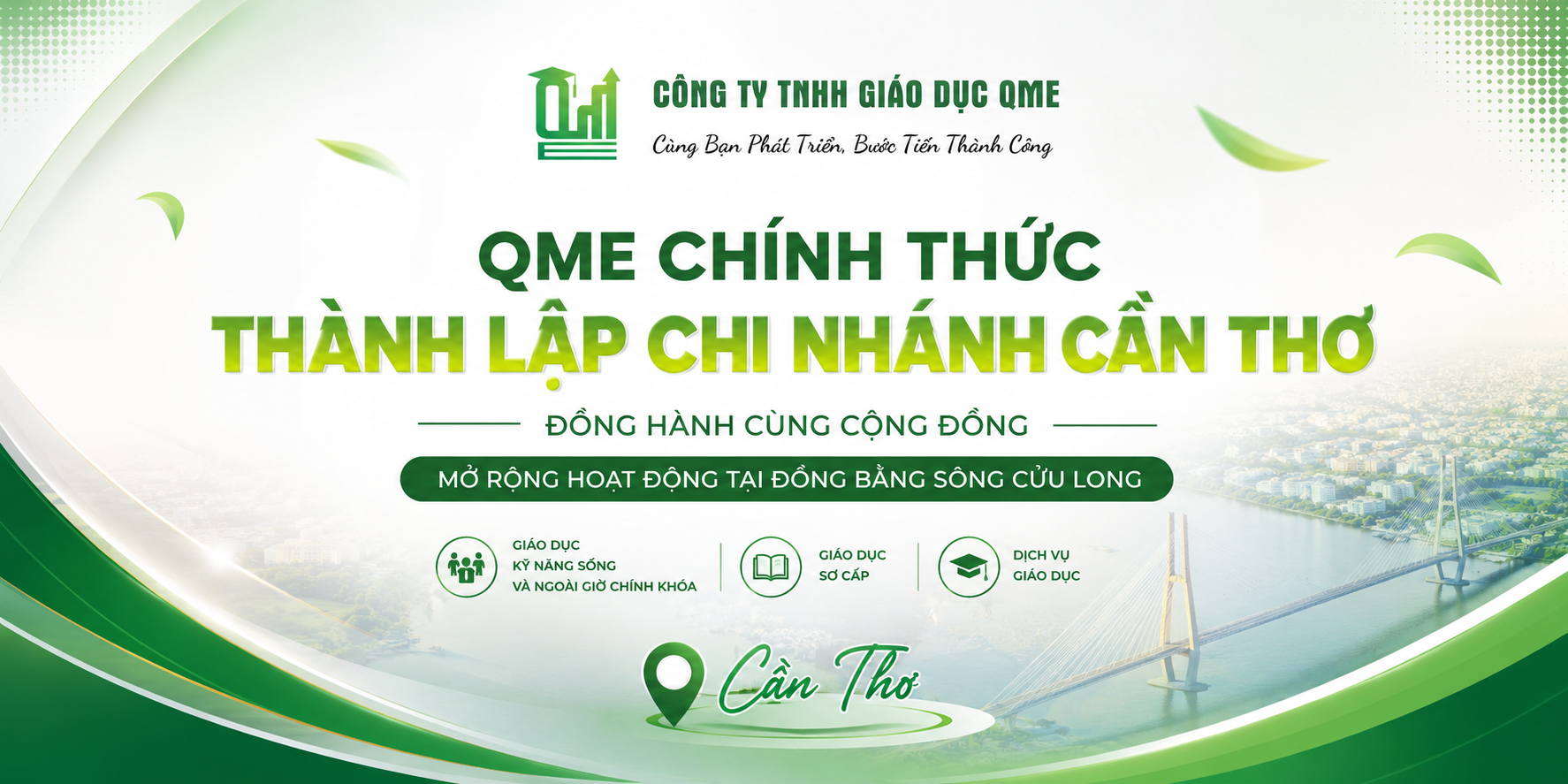 QME CHÍNH THỨC THÀNH LẬP CHI NHÁNH CẦN THƠ